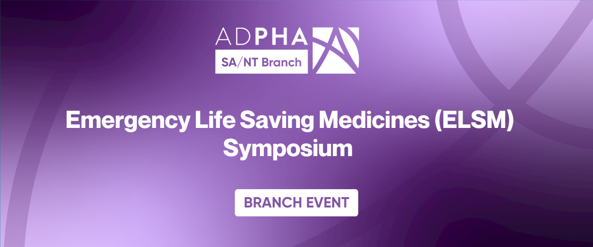 SA/NT Branch | Emergency Life Saving Medicines (ELSM) Symposium 